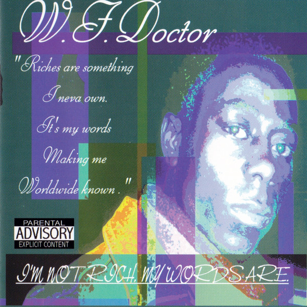 I'm Not Rich, My Words Are by W.F. Doctor (CD 2001 World Records